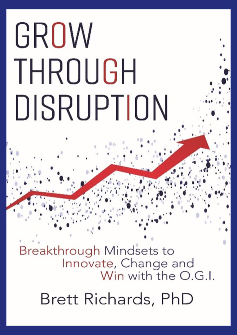Growth Through Disruption